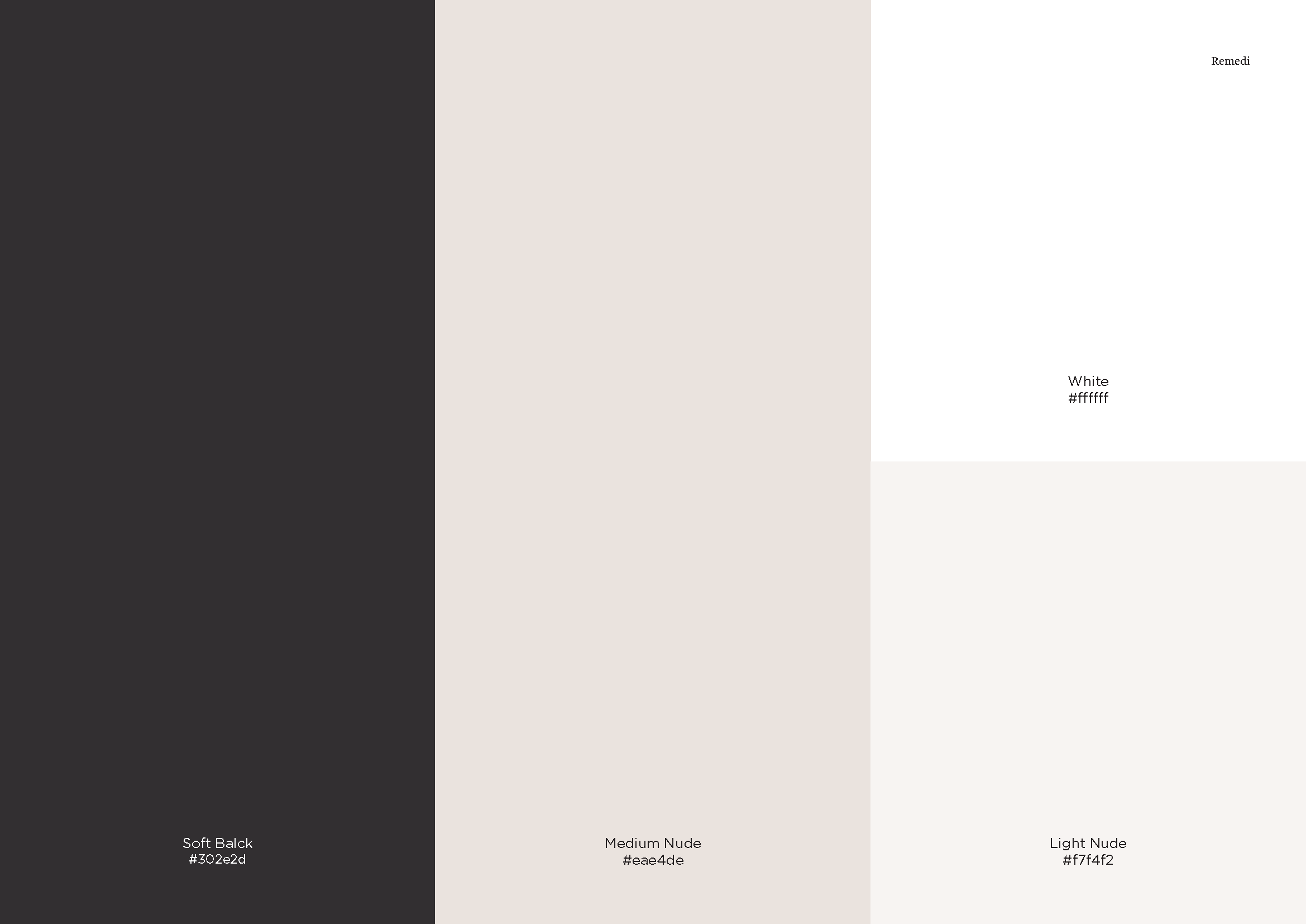 Remedi color palette - Soft Black, Medium Nude, Light Nude, White